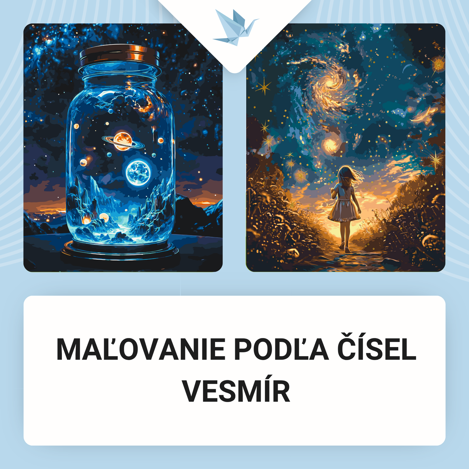 Maľovanie podľa čísel, Vesmír
